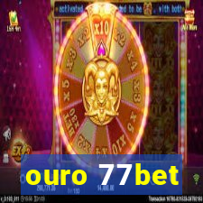 ouro 77bet